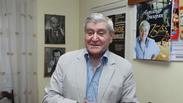 Художественный руководитель драматического театр им. Станиславского ,  Народный артист Армении,  Заслуженный  деятель искусств России Александр Григорян - Sputnik Армения
